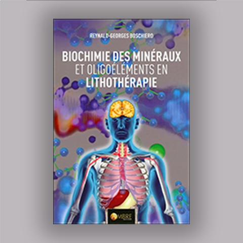 BIOCHIMIE des MINRAUX et OLIGOLMENTS en LITHOTHRAPIE